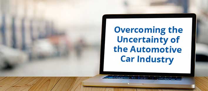 Overcoming the Uncertainty of the Auto Industry